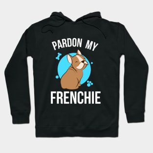 Pardon My Frenchie Hoodie